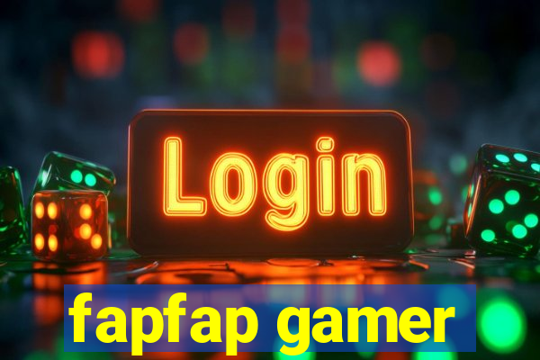 fapfap gamer